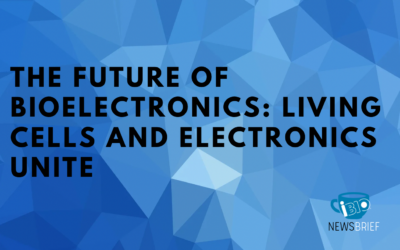 The Future of Bioelectronics: Living Cells and Electronics Unite