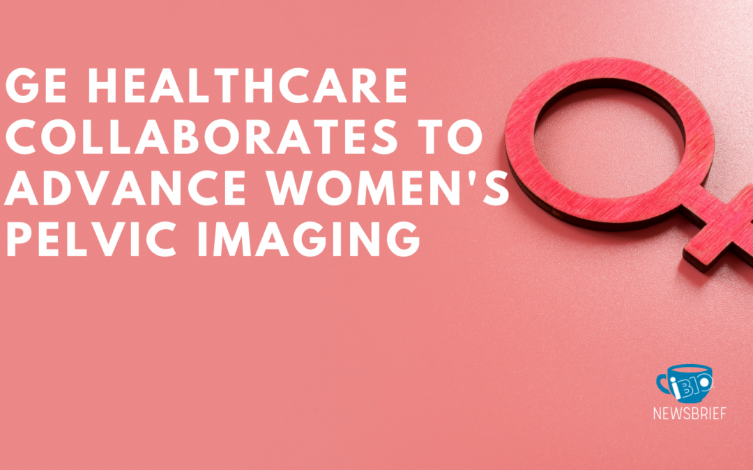 GE HealthCare Collaborates to Advance Women’s Pelvic Imaging