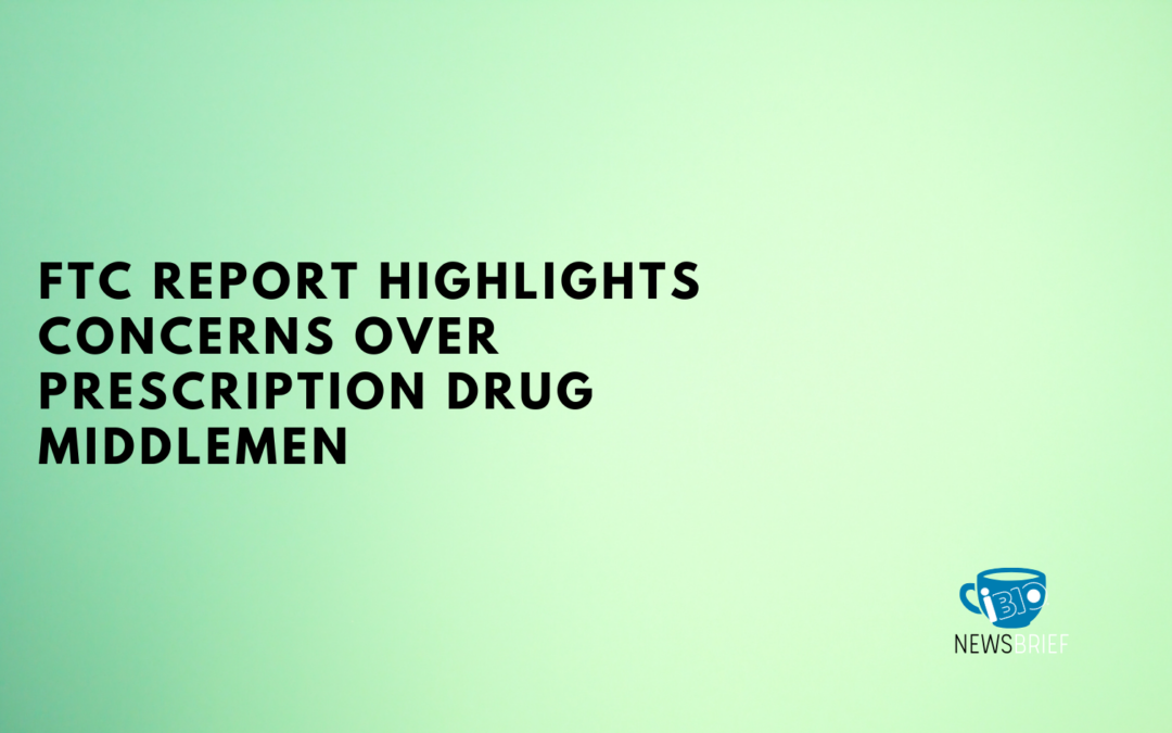 FTC Report Highlights Concerns Over Prescription Drug Middlemen