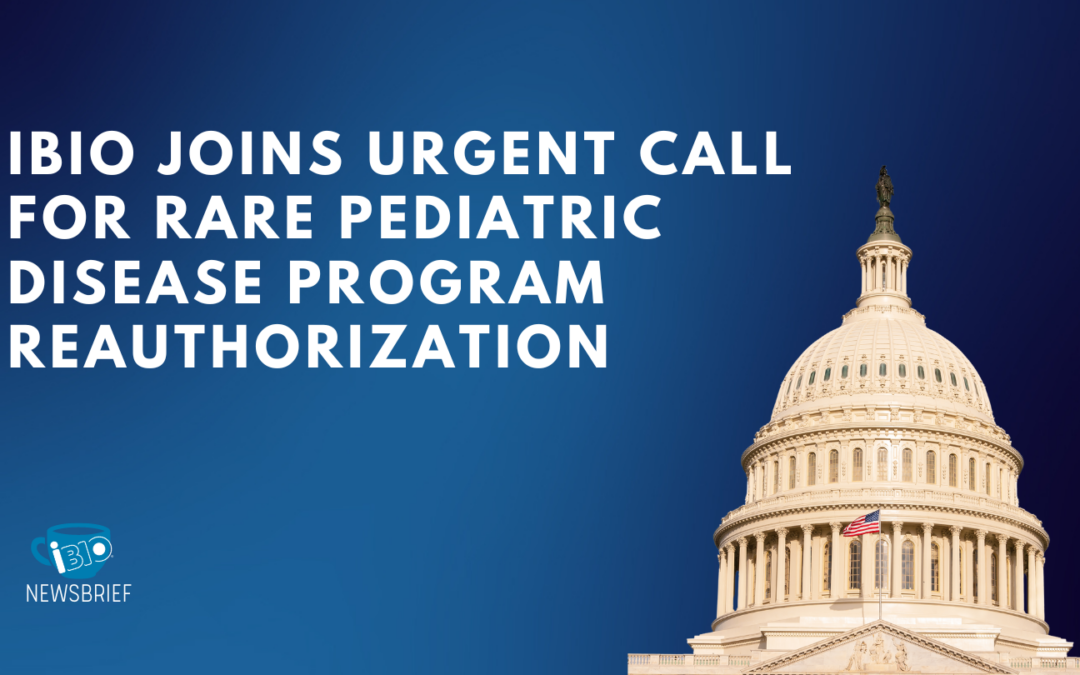 iBIO Joins Urgent Call for Rare Pediatric Disease Program Reauthorization