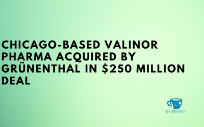 Chicago-based Valinor Pharma Acquired by Grünenthal in $250 Million Deal